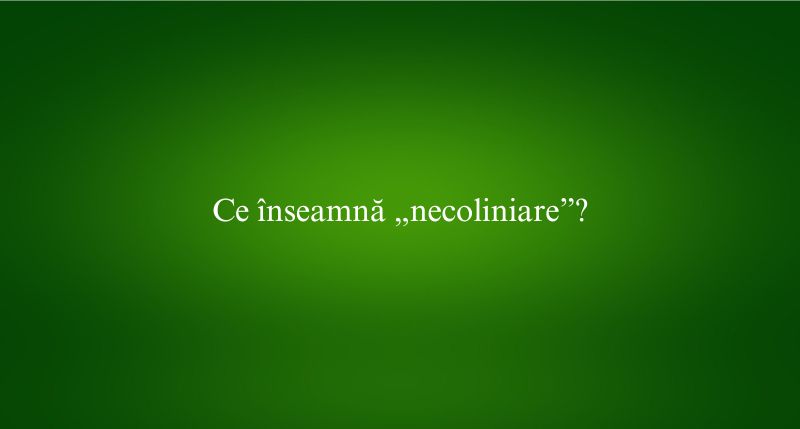 Ce înseamnă „necoliniare”