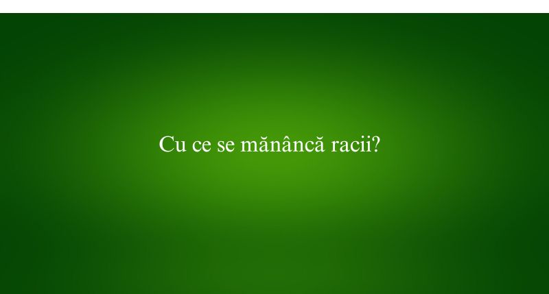 Cu ce se mănâncă racii